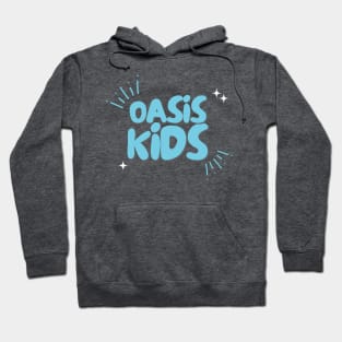 Oasis Kids! Hoodie